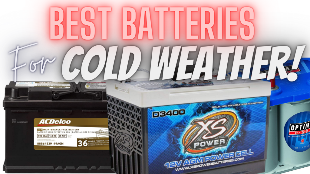 Best Batteries For Cold Weather